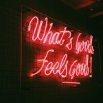red What's Good Feels Good! neon light sign